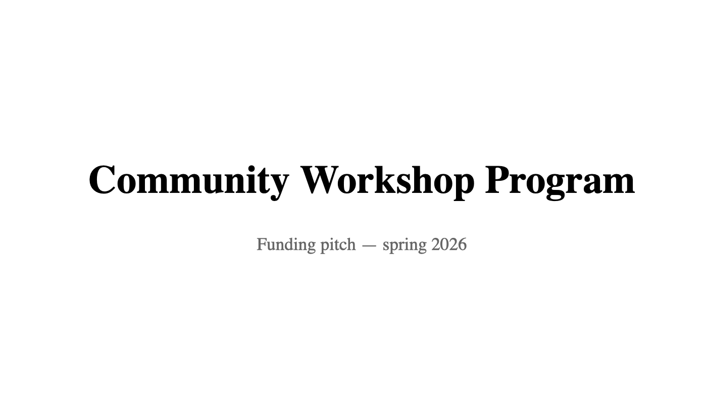 Title slide of a community workshop funding pitch deck